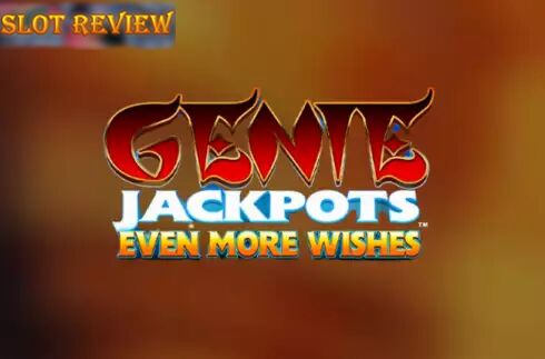 Genie Jackpots Even More Wishes - обзор слота